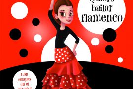 Quiero bailar flamenco