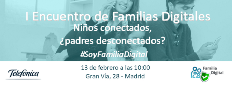 I Encuentro Familias Digitales Soy Familia Digital Telefónica